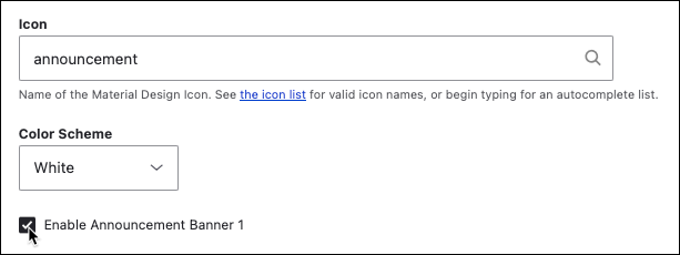 Screenshot of Announcement Banner Icon and Color Scheme inputs, showing the cursor over the selected Enable Announcement Banner checkbox.